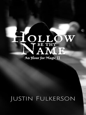 cover image of Hollow Be Thy Name